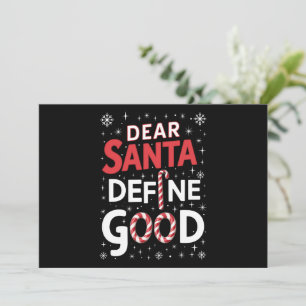Dear Santa Define Good Christmas Holiday Xmas