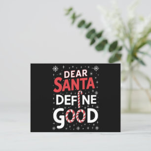 Dear Santa Define Good Christmas Holiday Xmas  Postcard