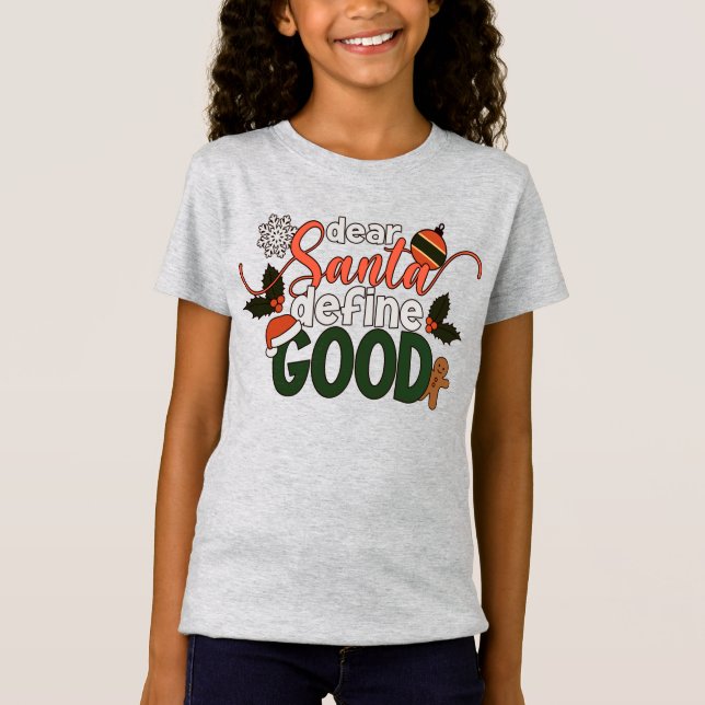 Dear Santa Define Good Christmas | Jersey Shirt (Front)