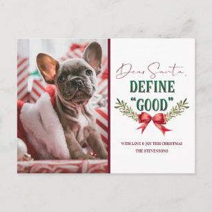 Dear Santa Define "Good" Cute Christmas Photograph Holiday Postcard