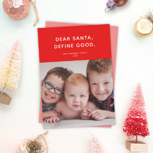Dear Santa, Define Good. Cute Funny Holiday Photo Card