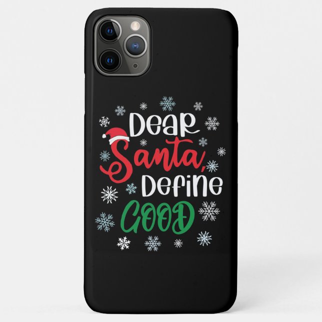 Dear Santa Define Good Funny Christmas Case-Mate iPhone Case (Back)