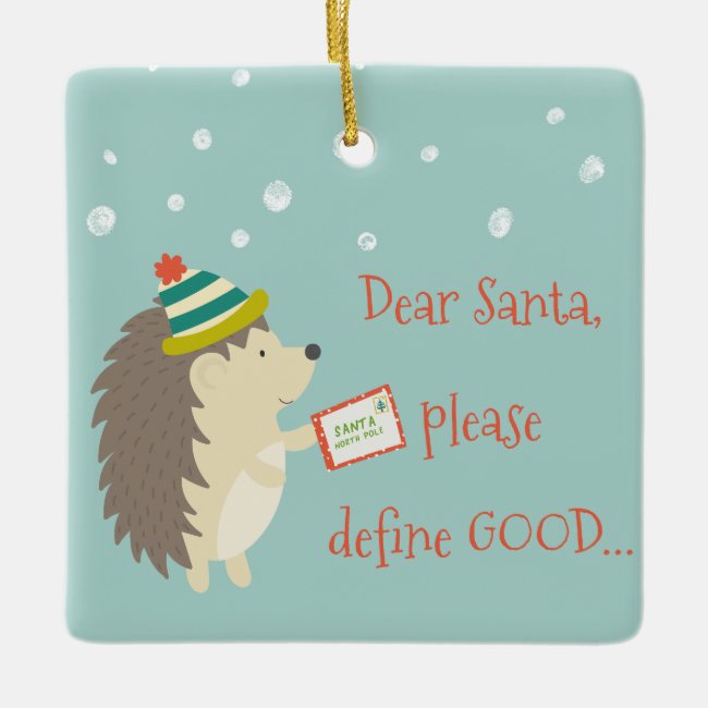 Dear Santa, Define Good! Funny Christmas