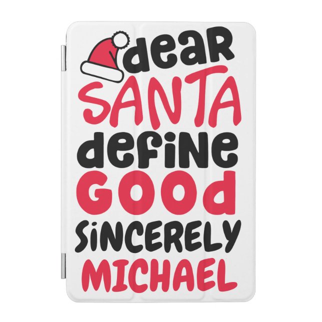 Dear Santa Define Good Funny Christmas Design iPad Mini Cover (Front)