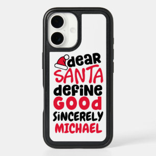 Dear Santa Define Good Funny Christmas Design iPhone 16 Case