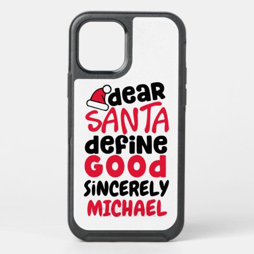 Dear Santa Define Good Funny Christmas Design OtterBox Symmetry iPhone 12 Case