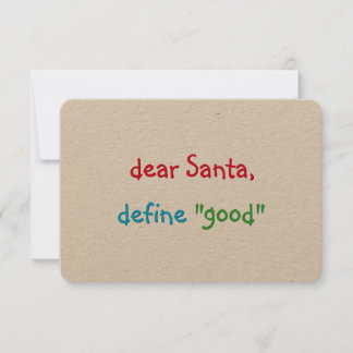 Dear Santa Define Good Funny Holiday Christmas Invitation