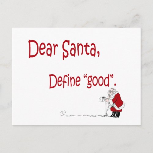 Dear Santa define good Holiday Postcard