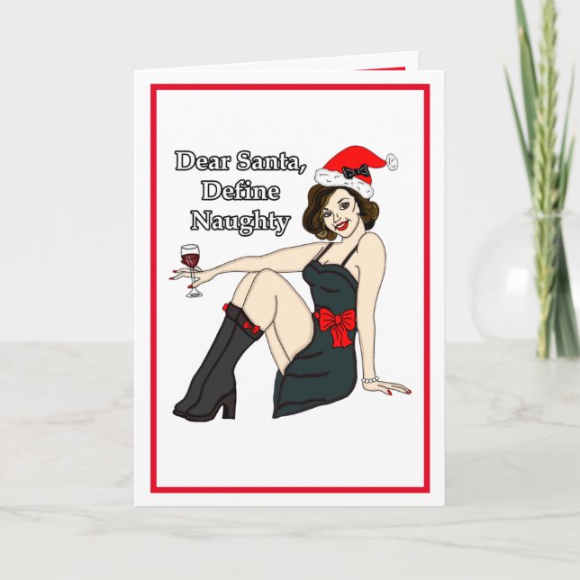 Dear Santa, Define Naughty | Christmas Humor Card (Front)