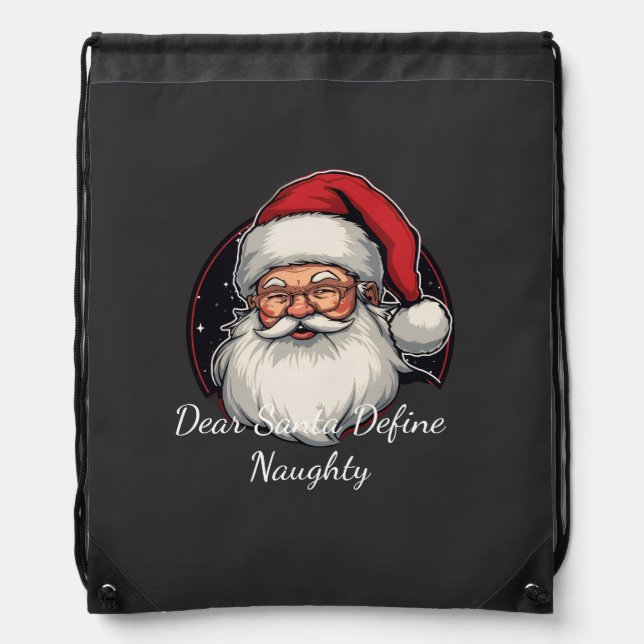 Dear Santa Define Naughty Drawstring Bag (Front)