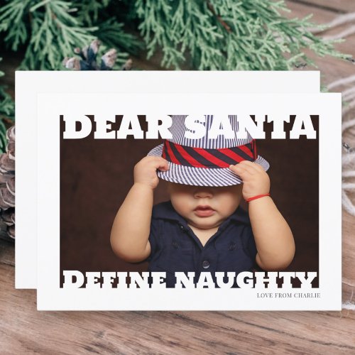 Dear Santa Define Naughty Typography Photo Holiday Card