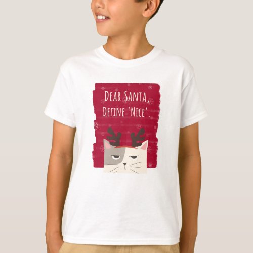 Dear Santa Define Nice Funny Cute Christmas T_Shirt