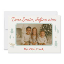 Dear Santa Define Nice Funny Family Christmas Card