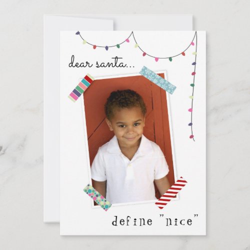 Dear Santa Define Nice Photo Funny Christmas Holiday Card