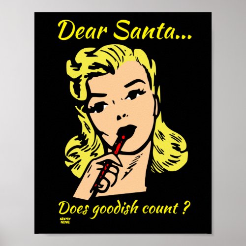 DEAR SANTA DOES GOODISH COUNT  funny christmas  Poster