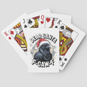 Dear Santa F-caw-F Funny Christmas Raven  Poker Cards