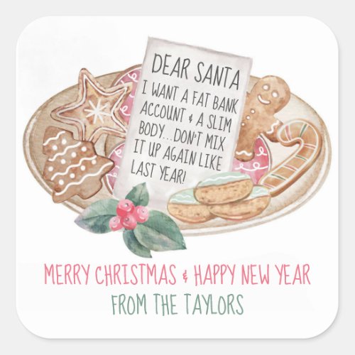 Dear Santa Fat Bank Account Slim Body Christmas Square Sticker