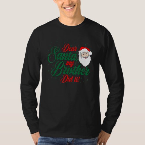Dear Santa Funny Christmas Xmas  For Kids Boys Men T_Shirt