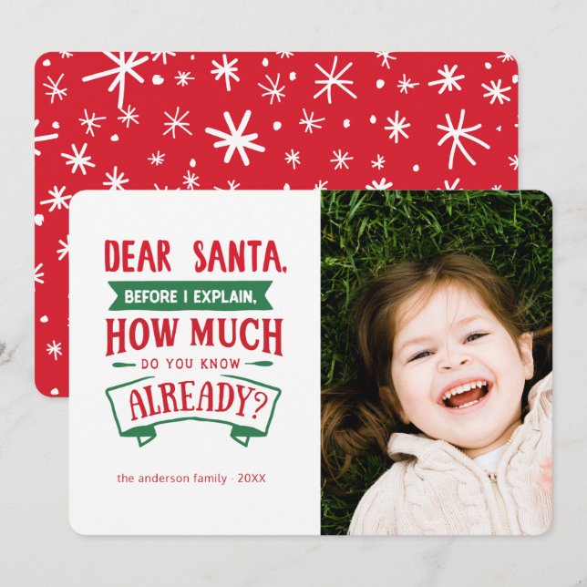 Dear Santa... Funny Holiday Christmas Photo Card (Front/Back)