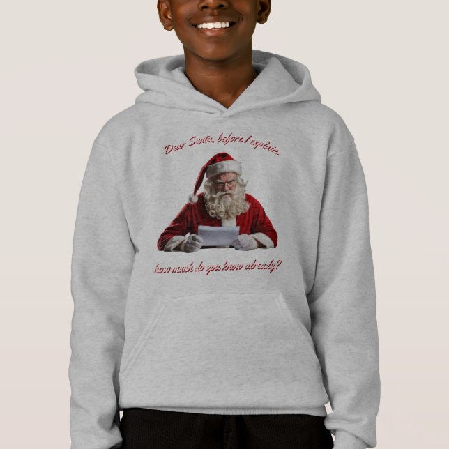 Dear Santa... Funny Santa Claus, Christmas Holiday Hoodie (Front)