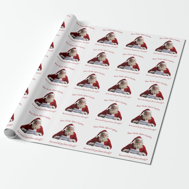 Dear Santa... Funny Santa Claus, Christmas Holiday Wrapping Paper (Unrolled)