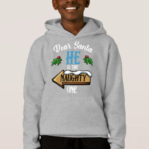 Dear Santa He Is The Naughty One Funny Couple Matc Hoodie
