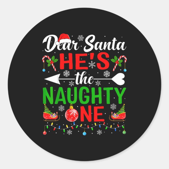 Dear Santa He's The Naughty One Pjs Couples Christ Classic Round Sticker (Front)