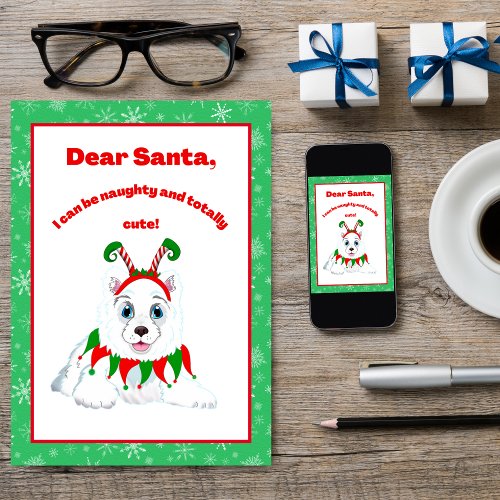 Dear Santa I Can Be Naughty And Cute Samoyed Card