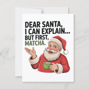 Dear Santa I Can Explain But First Matcha Xmas Postcard
