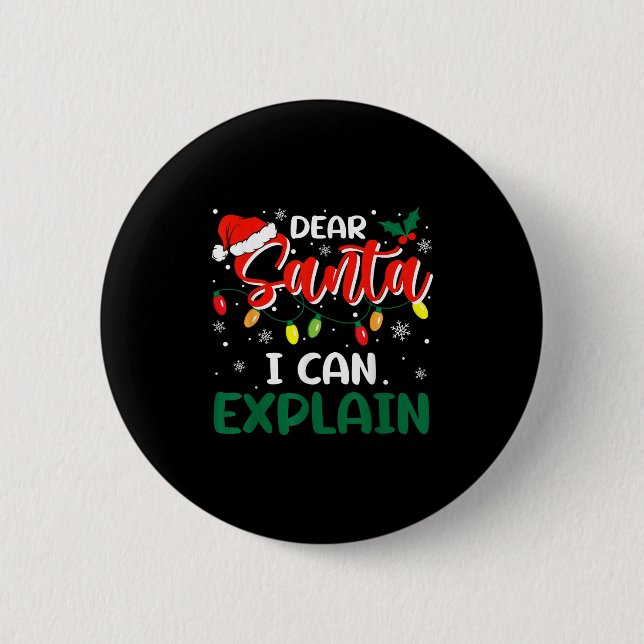 Dear Santa I Can Explain Christmas Family Matching Button (Front)