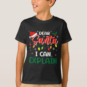 Dear Santa I Can Explain Christmas Family Matching T-Shirt