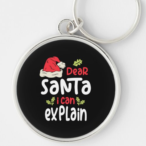 Dear Santa I Can Explain Christmas Keychain