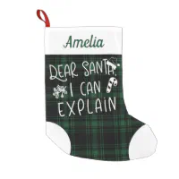 Dear Santa Before I Explain Funny Christmas Quote Small Christmas Stocking