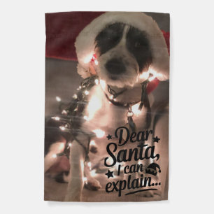 Dear Santa I can explain (dog) Garden Flag
