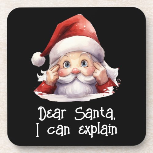 Dear Santa I Can Explain Funny Black  Beverage Coaster
