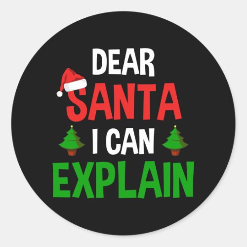 Dear Santa I Can Explain Funny Christmas Classic Round Sticker