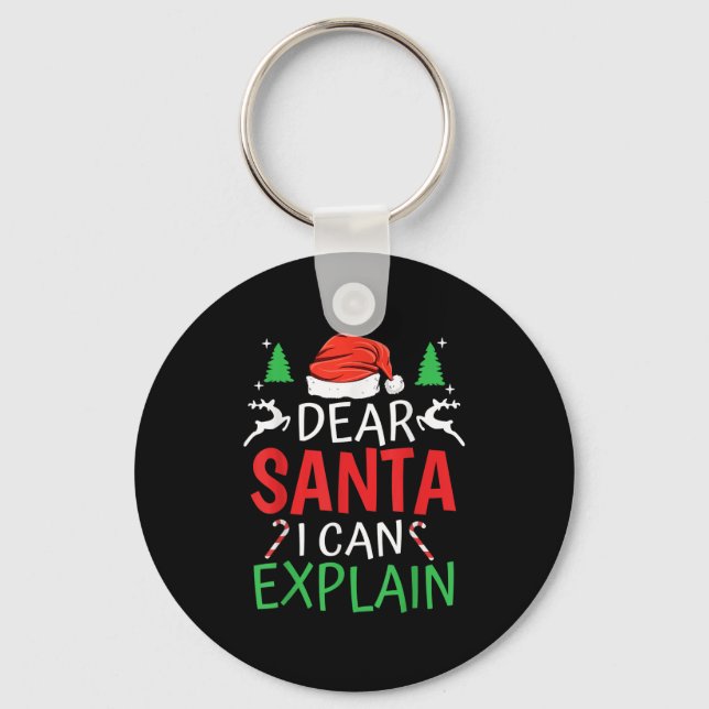 Dear Santa I Can Explain Funny Christmas Joke Humo Keychain (Front)