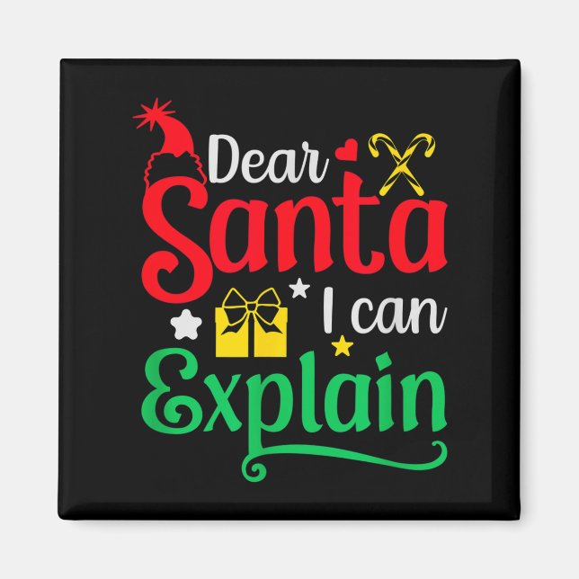 Dear Santa I Can Explain Funny Christmas  Magnet (Front)