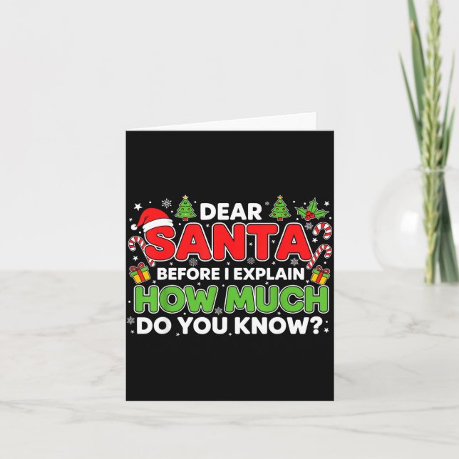 Dear Santa I Can Explain Funny Christmas Men Women Card (Front)