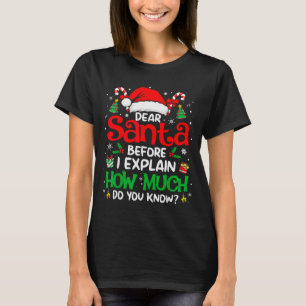 Dear Santa I Can Explain Funny Christmas Men Women T-Shirt