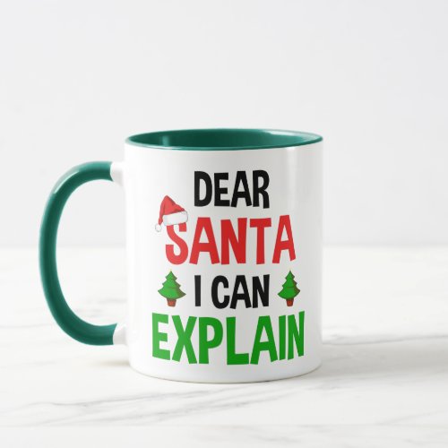 Dear Santa I Can Explain Funny Christmas Mug