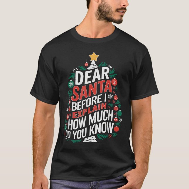 Dear Santa I Can Explain Funny Christmas Pjs Tree  T-Shirt (Front)