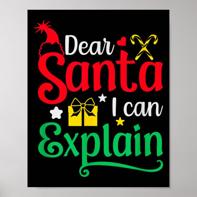 Dear Santa I Can Explain Funny Christmas  Poster (Front)