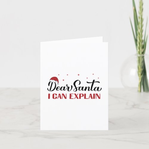 Dear Santa I can explain Funny Christmas quote Holiday Card