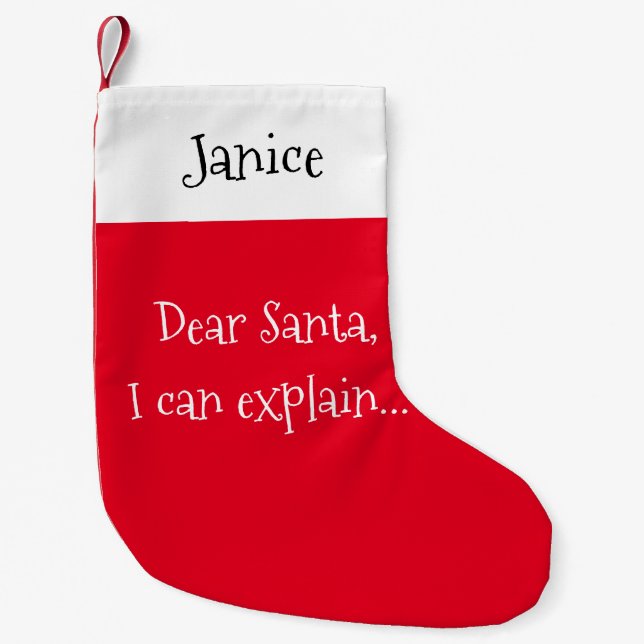 Dear Santa, I Can Explain Funny Christmas Stocking (Front)