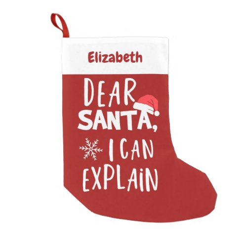Dear Santa I can Explain Funny Christmas Stockings
