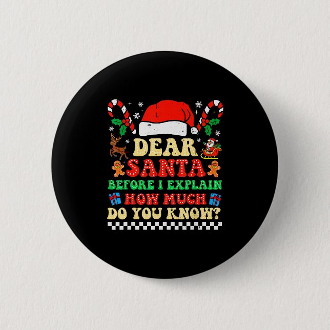 Dear Santa I Can Explain Funny Christmas Xmas Squa Button (Front)