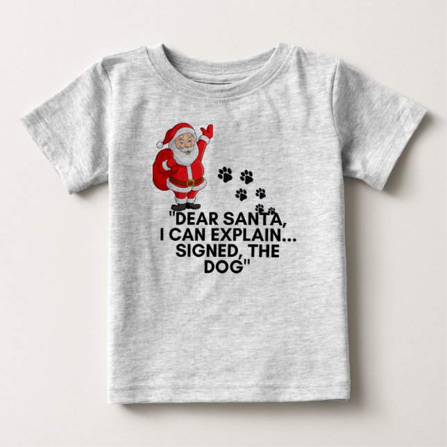 Dear Santa I Can Explain Funny Dog Christmas Mug Baby T-Shirt (Front)