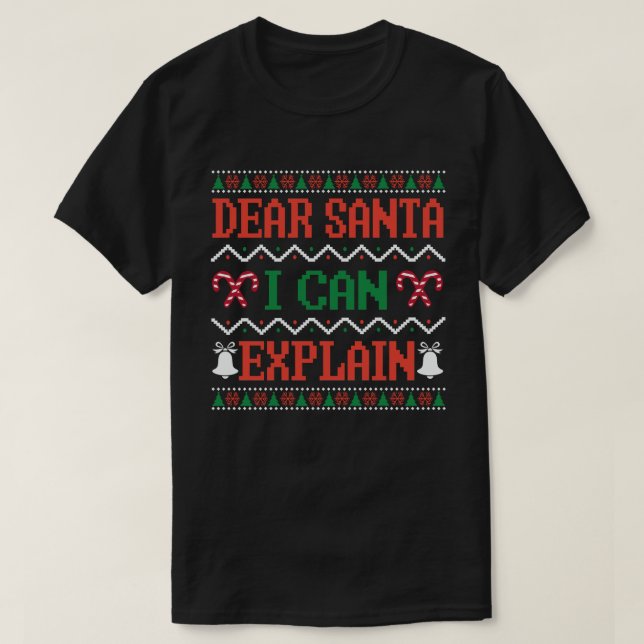 Dear Santa I Can Explain Funny Family Christmas T-Shirt (Design Front)