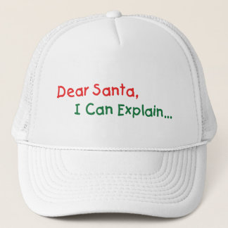 Dear Santa, I Can Explain - Funny Letter to Santa Trucker Hat